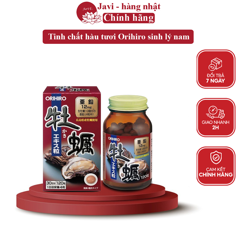 Viên uống tinh chất hàu tươi Orihiro Nhật Bản giúp hỗ trợ sinh lý 120 viên/hộp