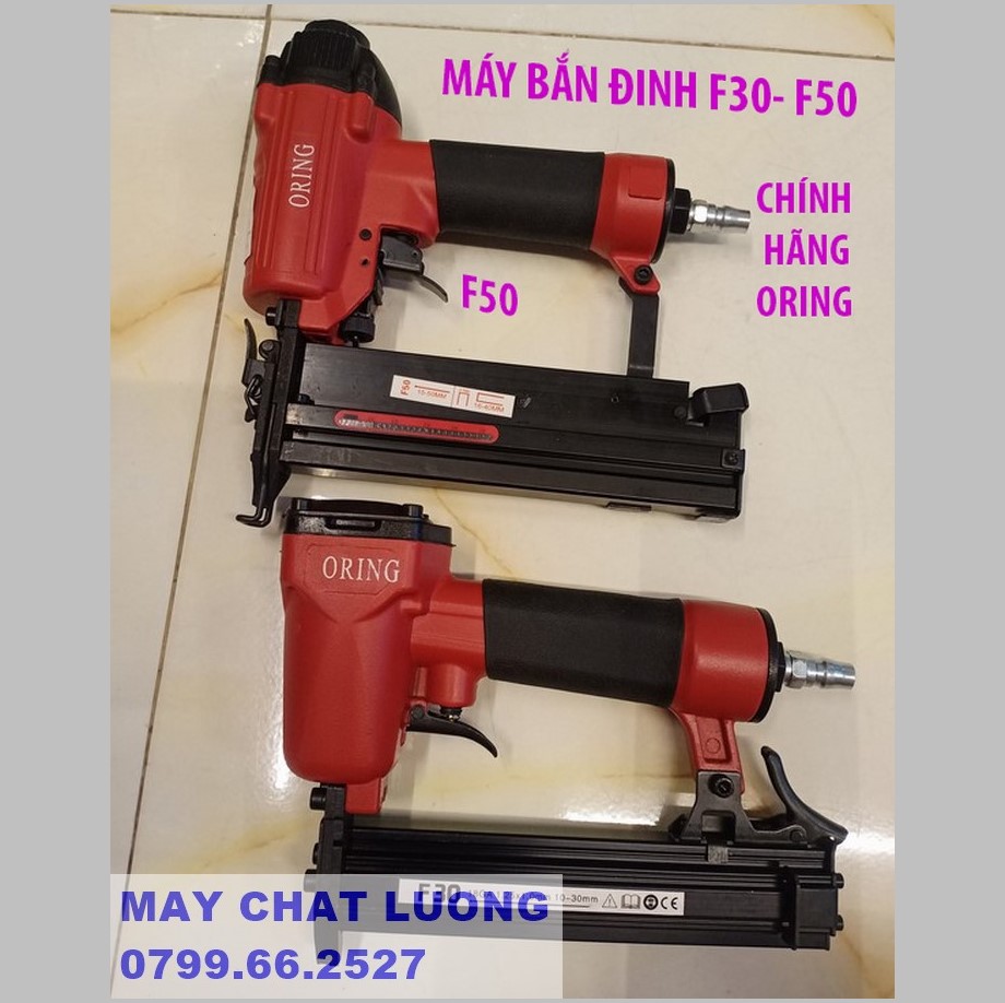 MÁY BẮN ĐINH GỖ  F30 – F50   ORING  DÙNG KHI NÉN