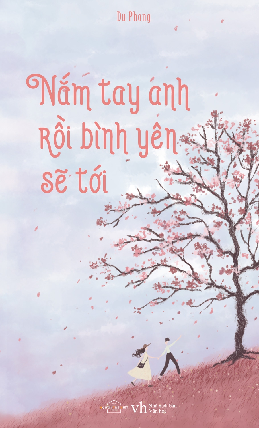Fahasa - nắm tay anh rồi bình yên sẽ tới