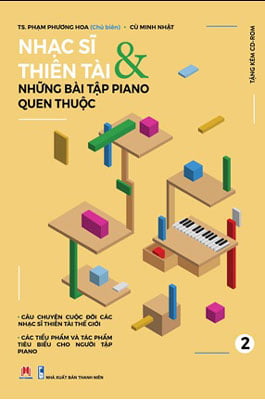 Fahasa - nhạc sĩ thiên tài và những bài tập piano quen thuộc - tập 2