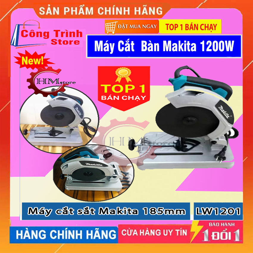Máy cắt sắt mini 185mm Makita, công suất 1200w - Máy cắt sắt bàn, máy cắt bàn mini, máy cắt bàn - Bảo hành 12 tháng - Công Trình Store