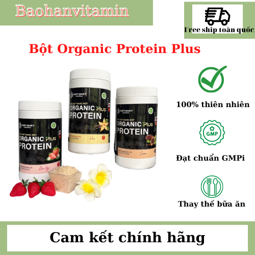 Sữa Hạt Organic Protein Plus hỗ trợ tăng cân - tăng cơ  Việt Nhật Nutrition hộp 1kg