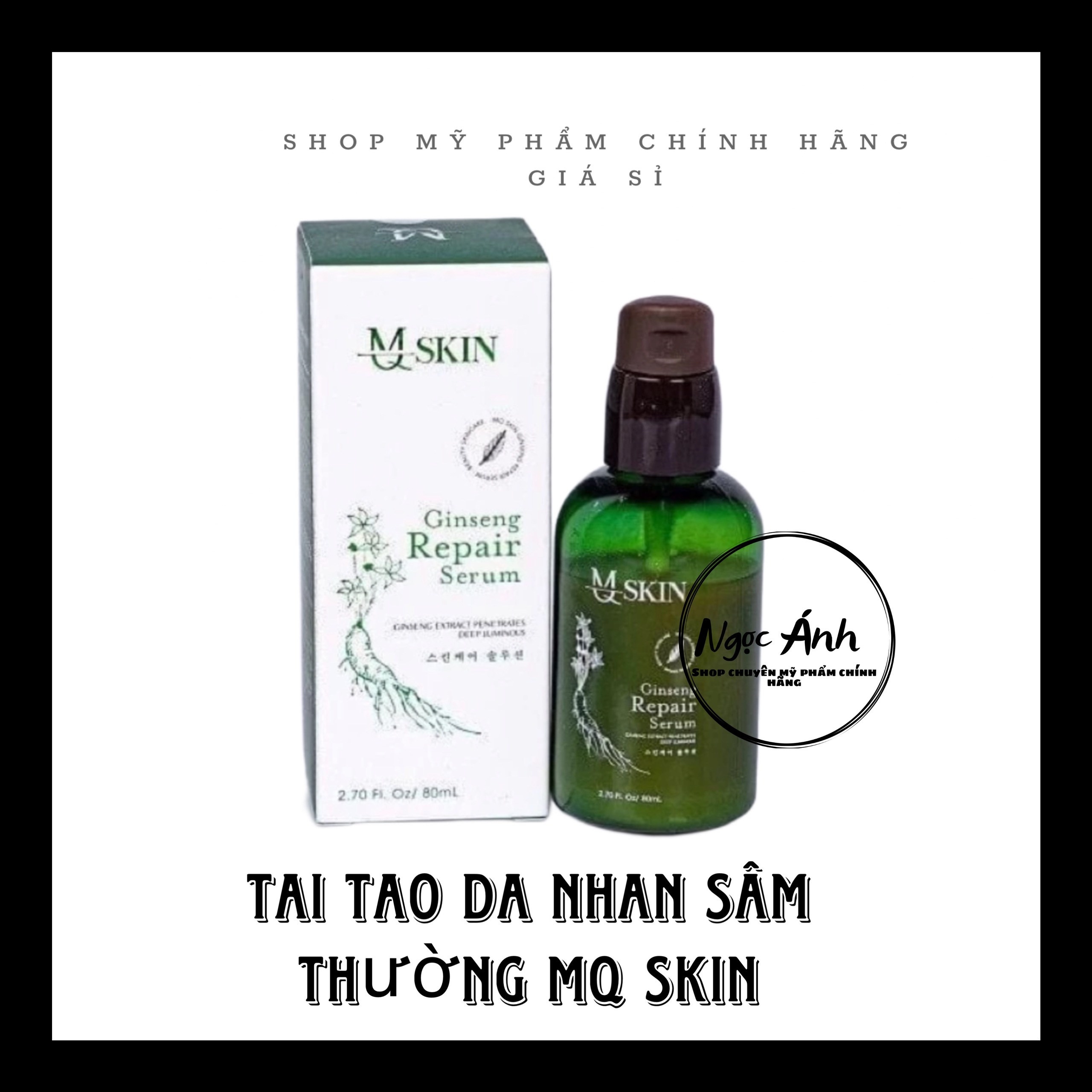 Serum tái tạo da nhân sâm mq skin chính hãng 100%