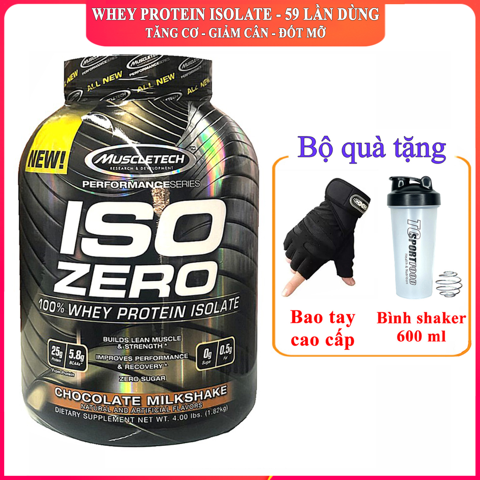 [TẶNG BÌNH VÀ BAO TAY] Sữa tăng cơ giảm mỡ cao cấp ISO ZERO của Muscle Tech hương Chocolate hộp 59 lần dùng hỗ trợ tăng cơ giảm cân giảm mỡ bụng tăng sức bền sức mạnh cho người tập gym và chơi thể thao