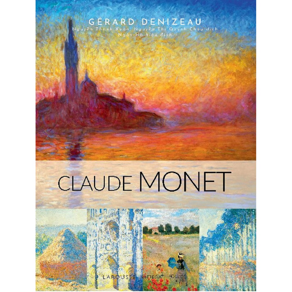 Nguyetlinhbook Sách - Sách Danh Họa Nổi Tiếng Larousse: Claude Monet.