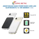 Sạc dự phòng Anker MagGo Nano Power Bank Card-Like Slim Magnetic 1C 15W 5000mAh A1665 - Hàng chính hãng - Dung lượng 5000mAh, 15W, sạc từ tính Qi2