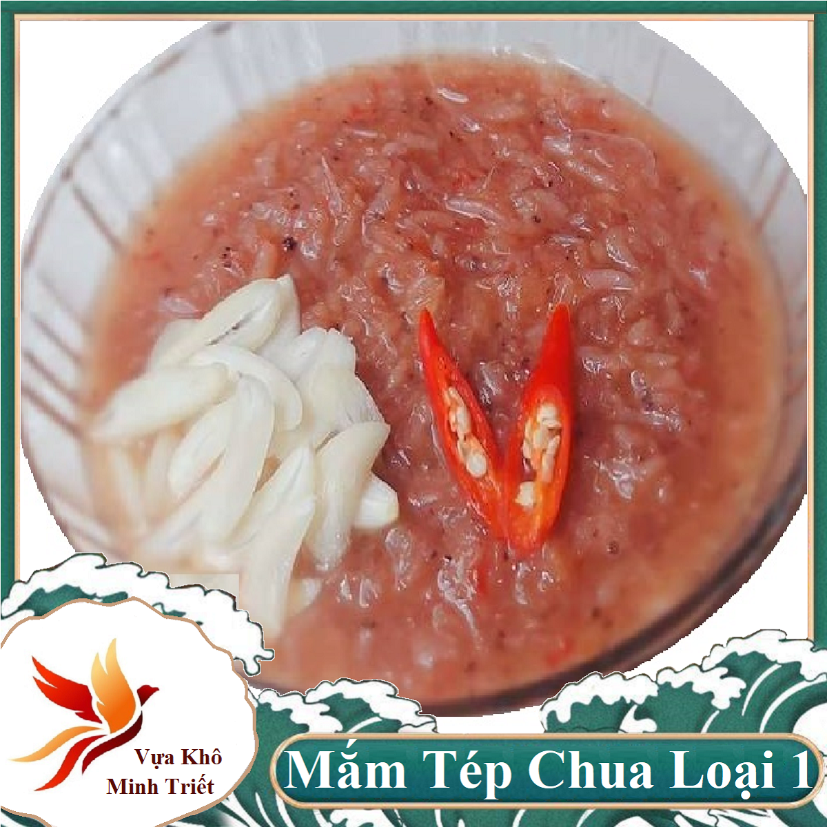 Mắm Ruốc Chua  MẮM TÉP CHUA  LOẠI 1- Vựa Khô Minh Triết