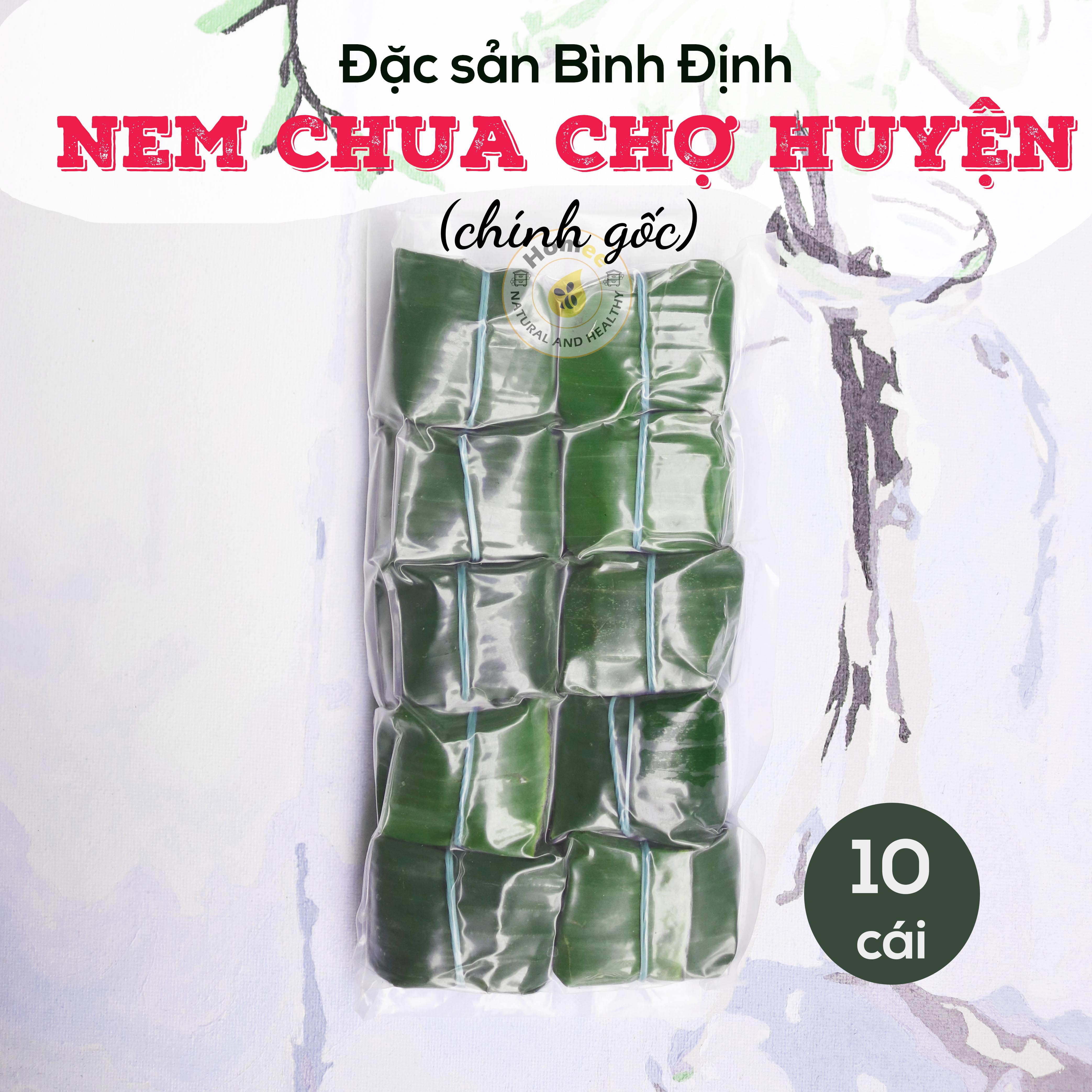 Nem Chua Chợ Huyện chính gốc Bình Định - 10 cái | Đặc sản quê nhà Bình Định