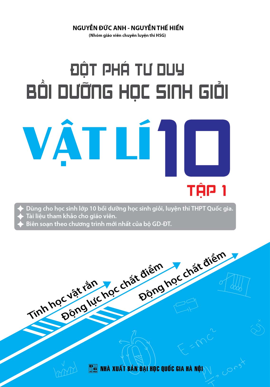 [HCM]ĐỘT PHÁ TƯ DUY BỒI DƯỠNG HỌC SINH GIỎI VẬT LÍ 10 TẬP 1