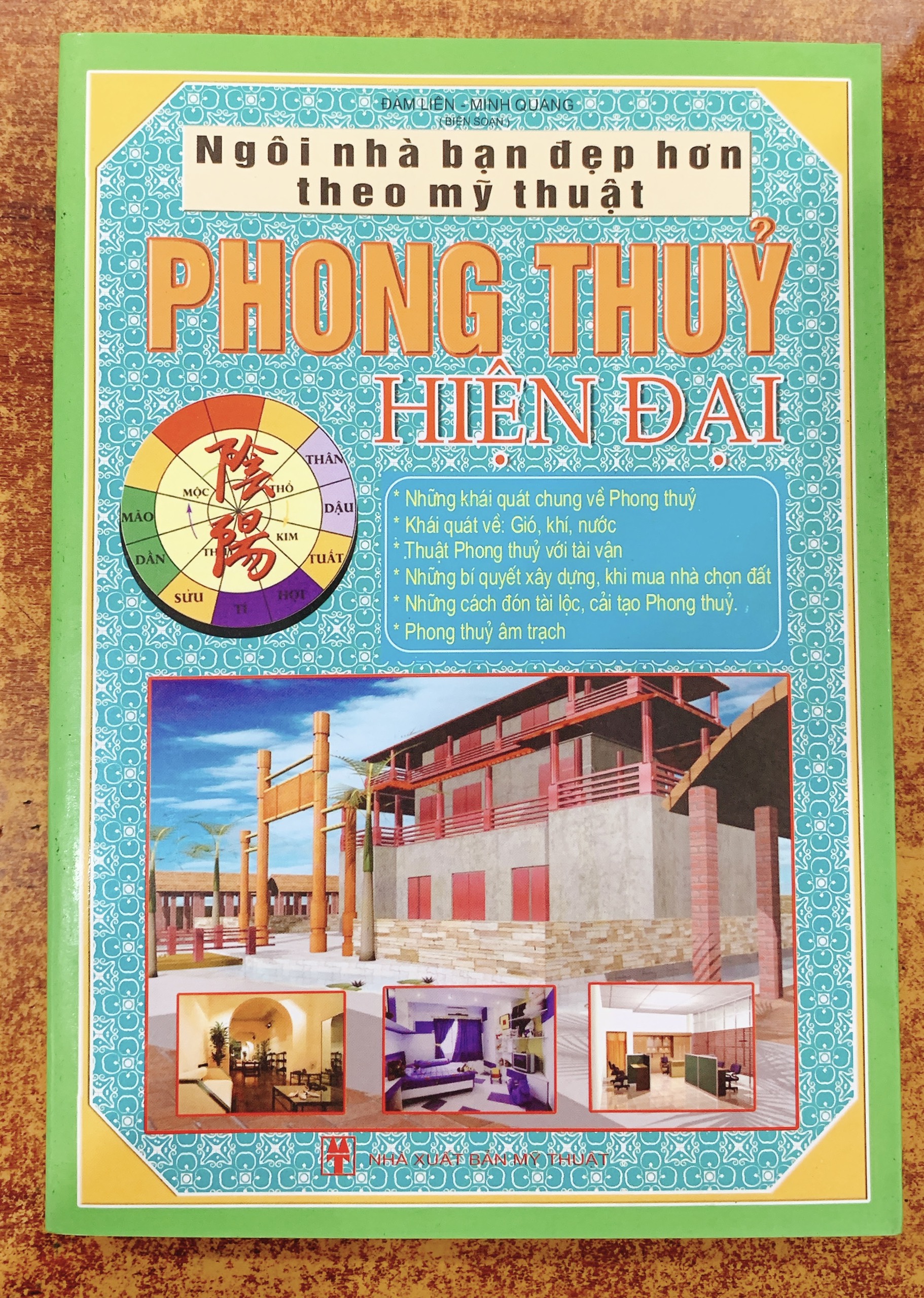 Sách - Ngôi nhà bạn đẹp hơn theo mỹ thuật - Phong thủy hiện đại