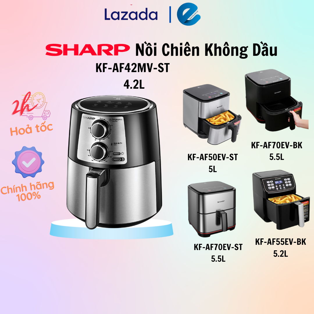 Nồi chiên không dầu sharp 4.2 lít kf-af42mv-st/kf-af70ev-st/bk - hàng chính hãng