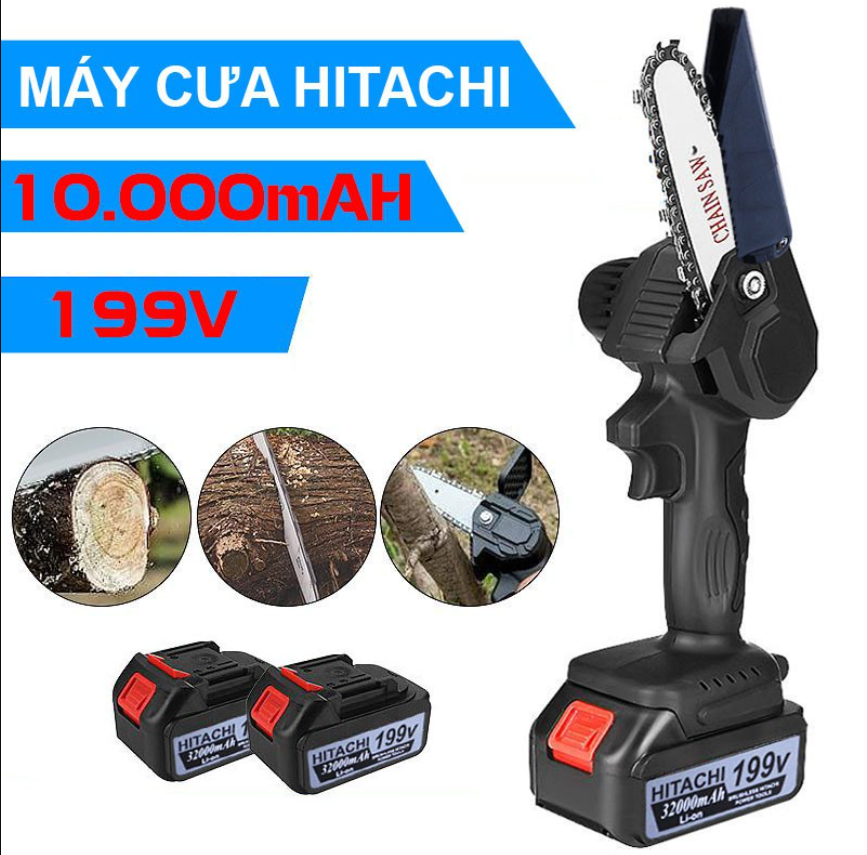 ( XẢ KHO ) Máy Cưa Xích Pin HITACHI 199V Kèm 2 Pin Khủng 10 Cell, chuyên dùng để cưa gỗ, cưa cây, Máy Cưa Xích Cầm Tay Dùng Pin HITACHI, thuận tiện - đa dụng. ( BẢO HÀNH 24 THÁNG )