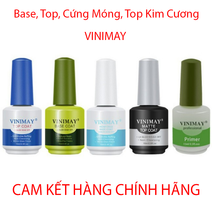 Sơn gel Vinimay - sơn gel Base, top bóng, cứng móng, top kim cương vinimay chuyên dụng cho dân làm móng và tiệm nails