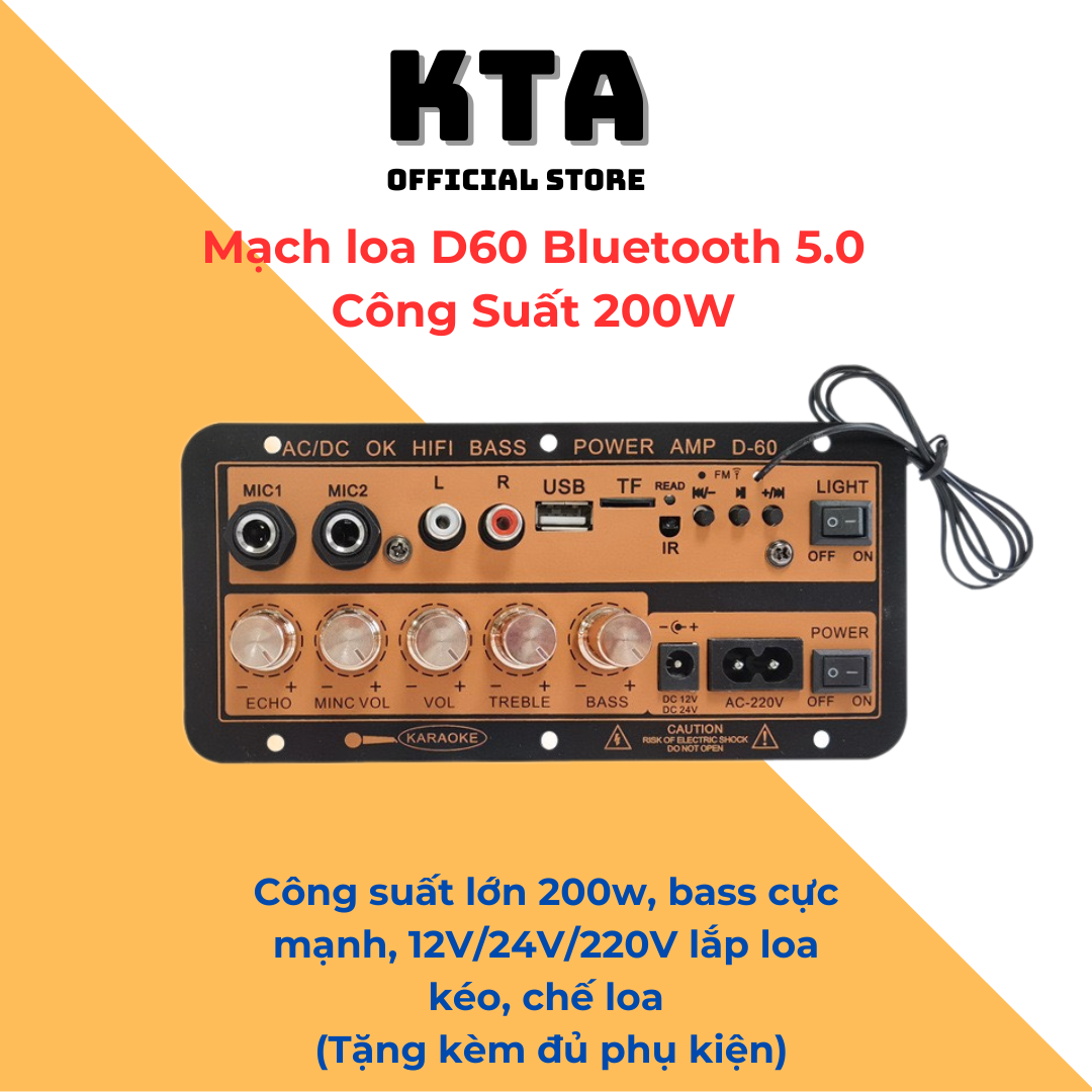 [ CÓ SẴN] Mạch loa D60  Bluetooth 5.0 hát Karaoke công suất lớn 200W , Bass Cực Mạnh, 12V/24V/220V lắp loa kéo, chế loa , nhỏ gọn (Tặng kèm đủ phụ kiện-2  Dây Ghim Loa) -KTA