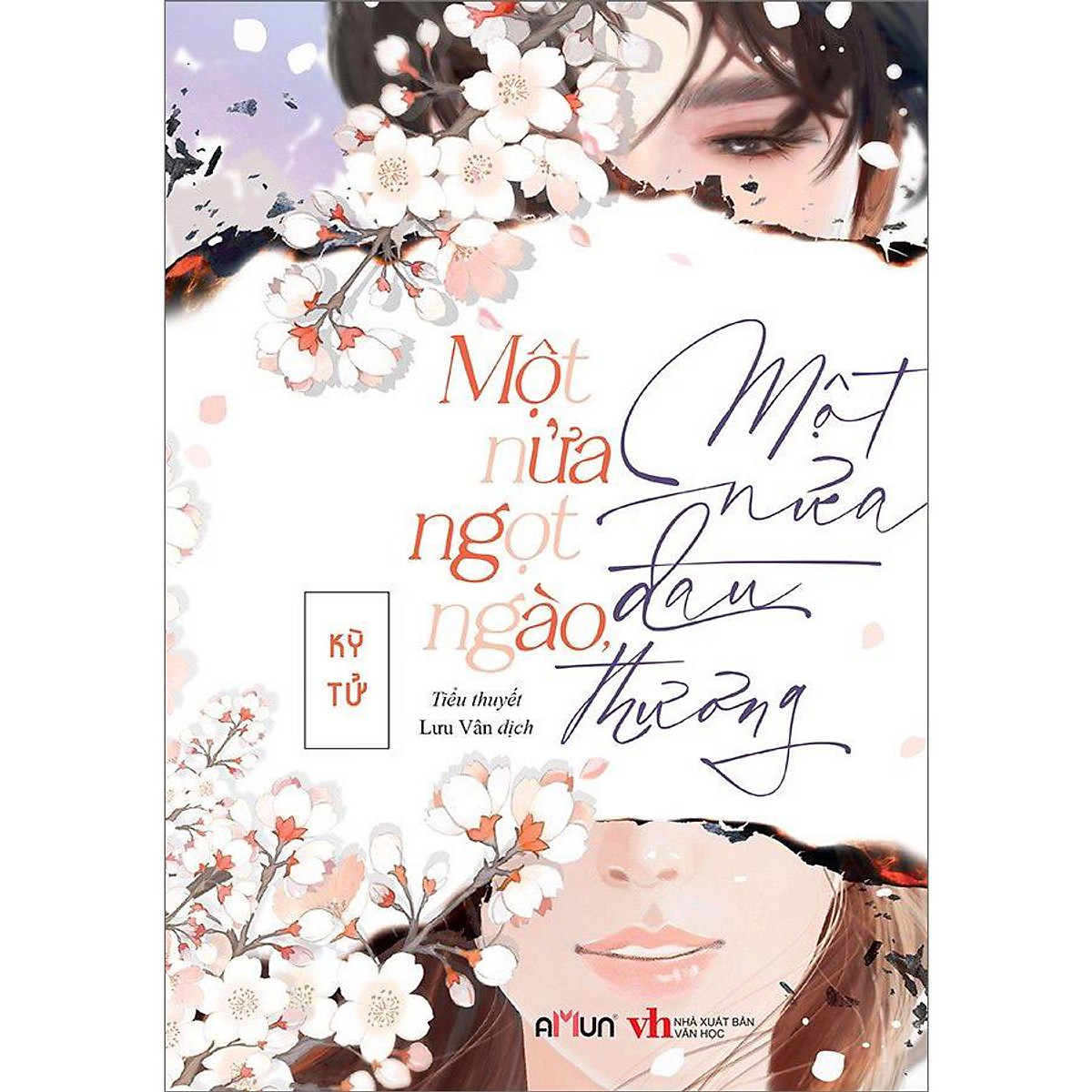 Một nửa ngọt ngào, một nửa đau thương