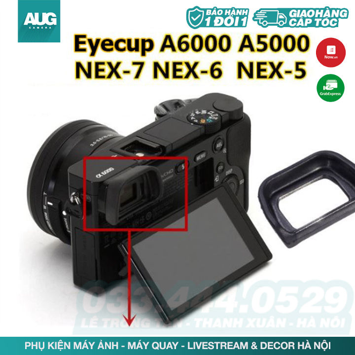 Mặt nạ ngắm sony a6000/a5000/a6300/6400/6500/nex-6 eyecup . - aug camera hà nội