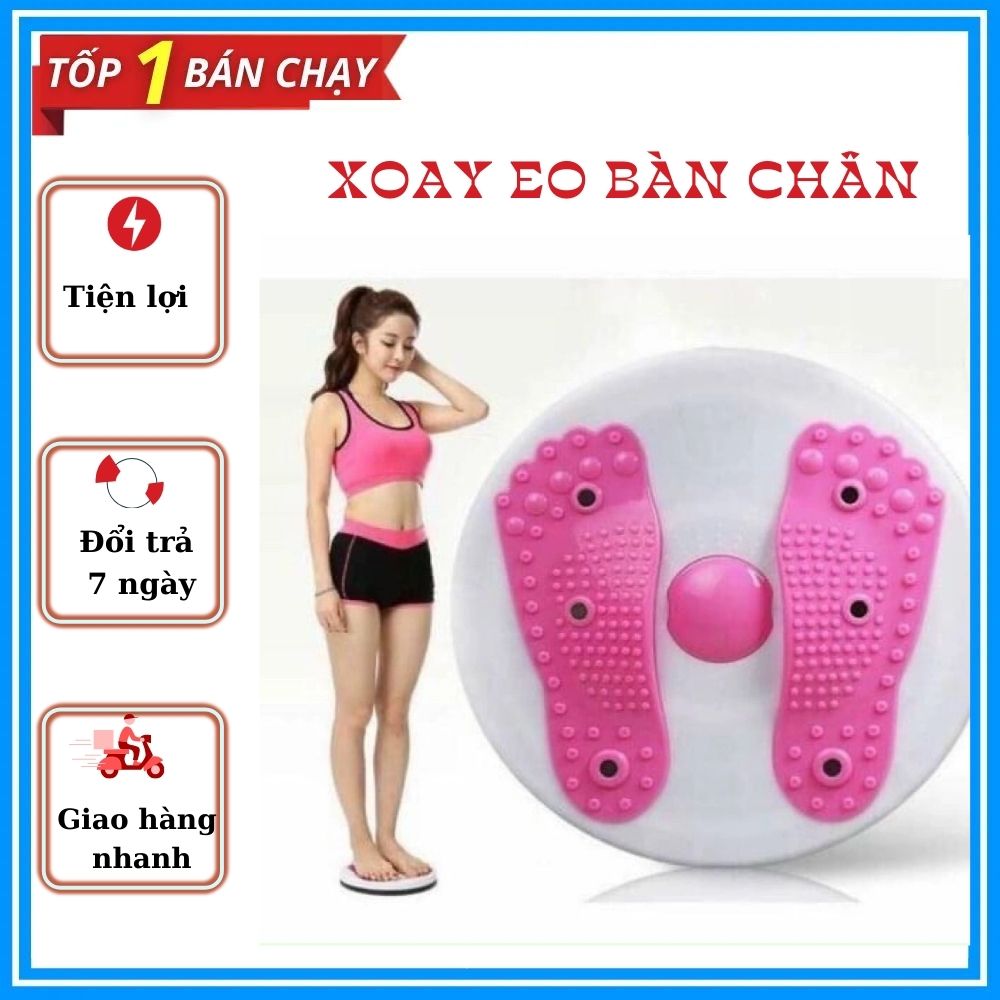 Xoay eo bàn chân giảm mỡ bụng hiệu quả,Đĩa xoay eo hình bàn chân tập thể dục