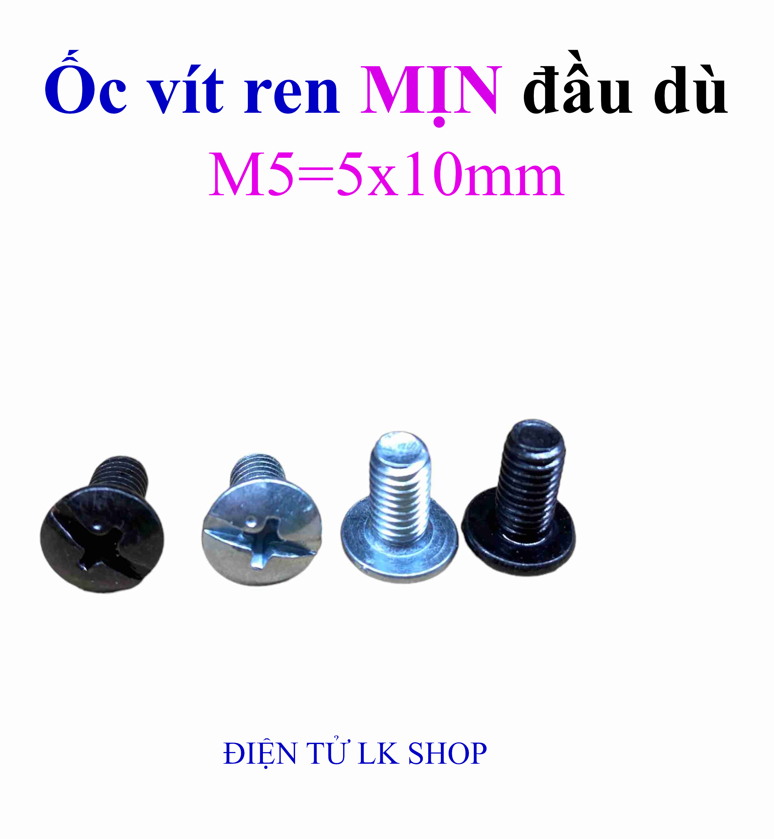 Ốc vít đầu dù ren mịn m5 - 5mm dài 10mm túi 800gam = khoảng 400 con - điện tử lk shop