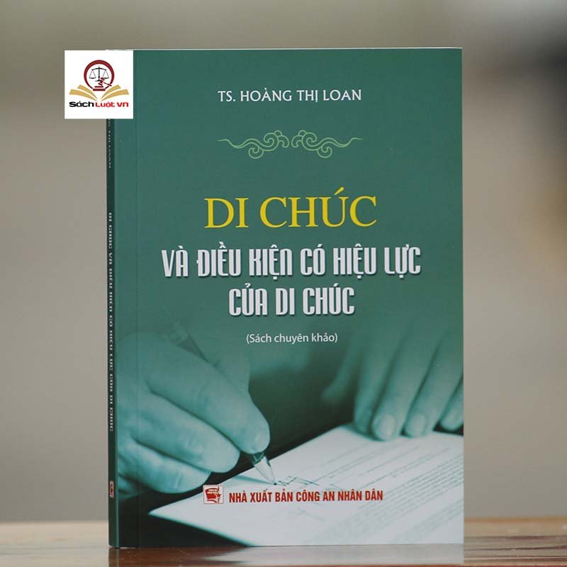 Di chúc và điều kiện có hiệu lực của di chúc