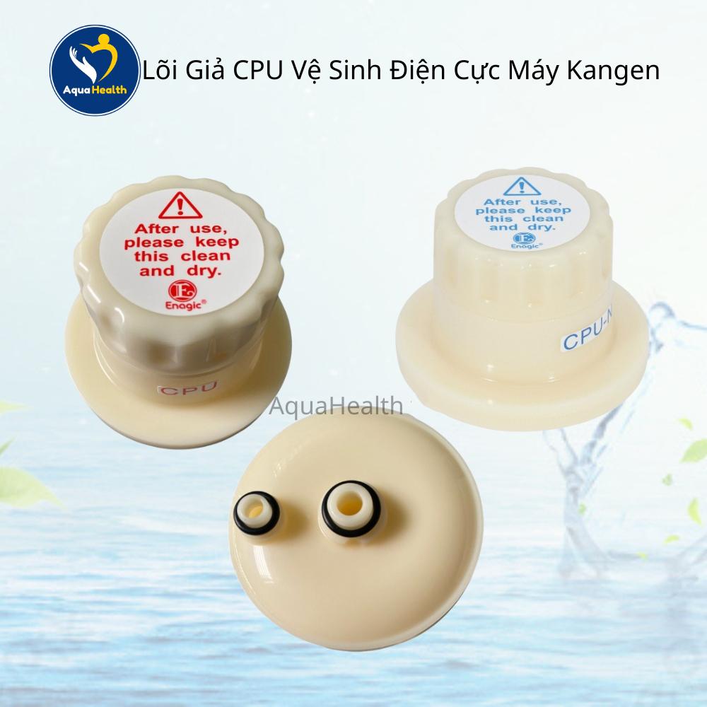 Lõi giả CPU, CPU-N vệ sinh điện cực máy điện giải Kangen Leveluk DX, Jr, DXII, SD501