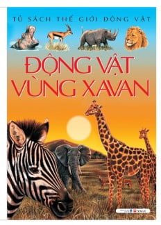 Fahasa - Động Vật Vùng XaVan (Tủ Sách Thế Giới Động Vật) - Tái Bản