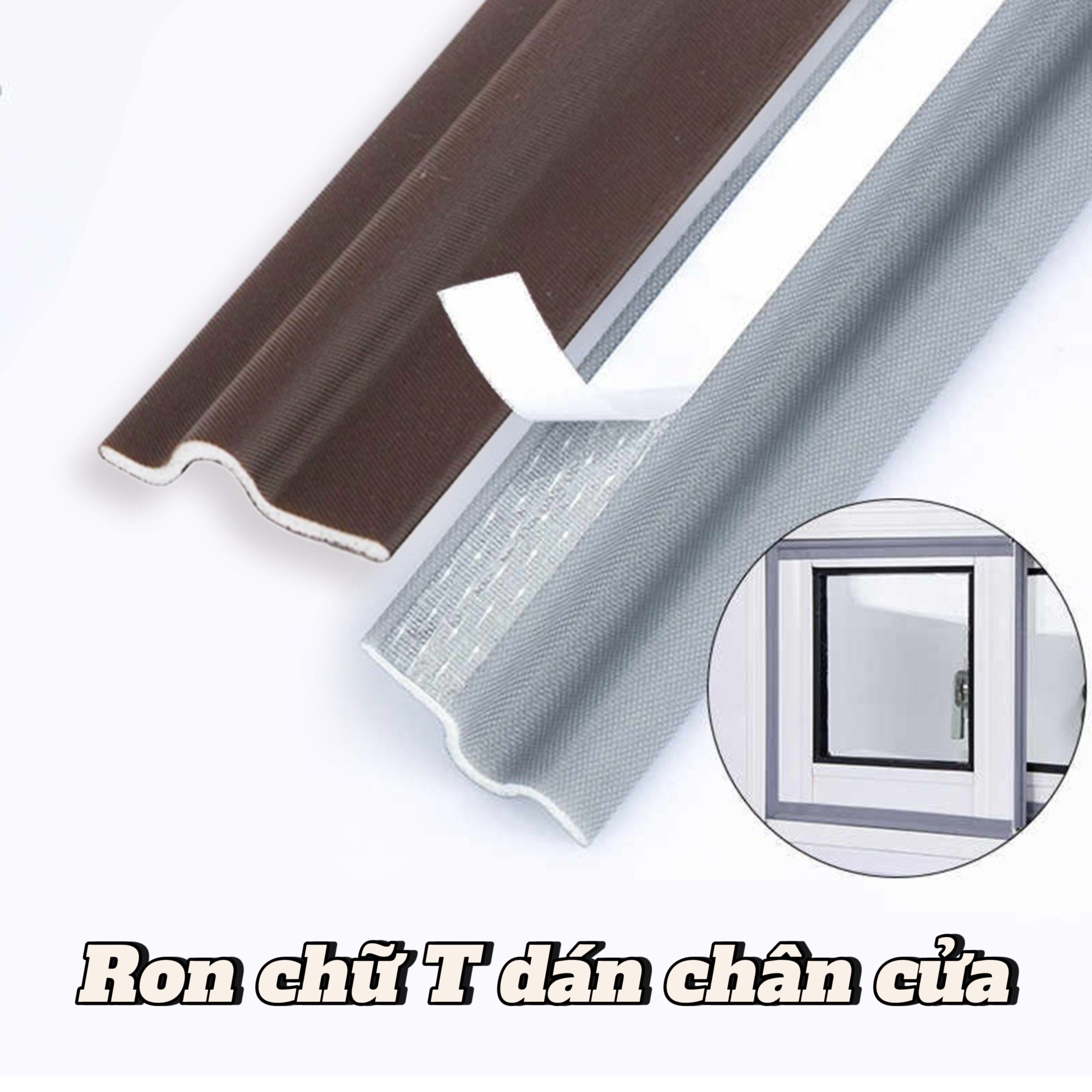 Ron Dán Khe Hở Cửa Chữ T - Thanh Chặn Cửa Ngăn Côn Trùng Bụi Bẩn Cách Âm Chống Va Đập, Băng Dính Dán Mép Tường Chống Thấm, giấy dán tường, giấy dán bếp, giấy dán bếp cách nhiệt, cuộn keo dán mép bếp, cuộn keo dán bếp,