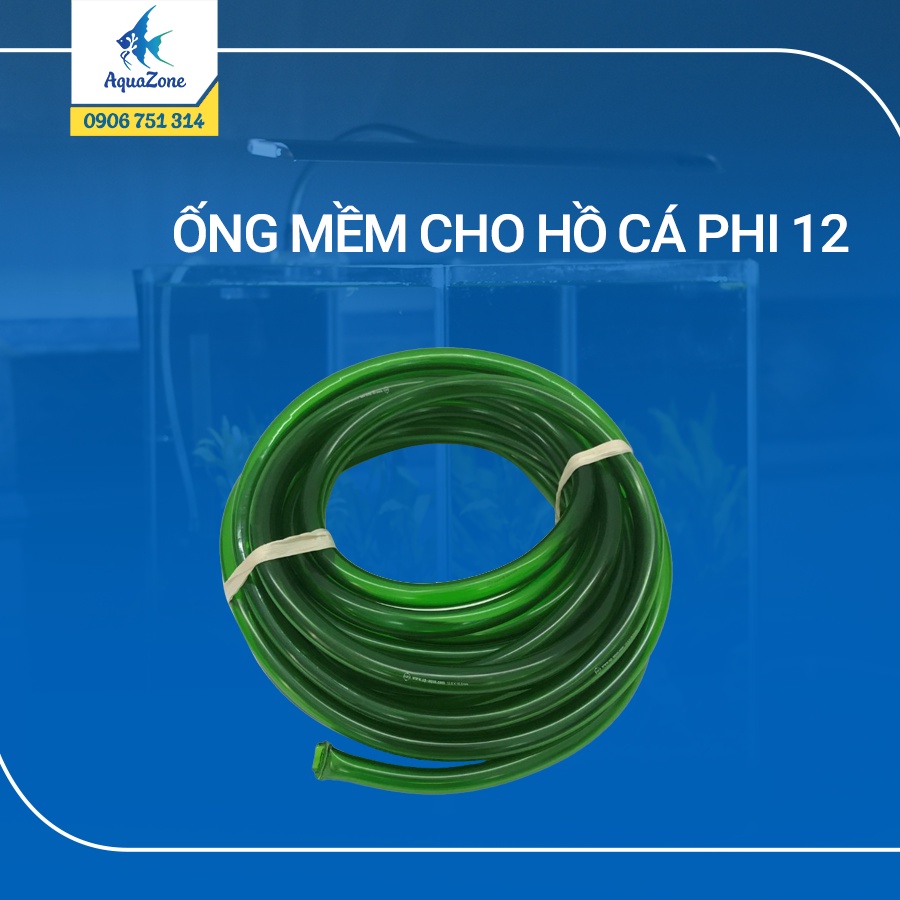 Ống mềm cho bể cá thủy sinh phi 12 16 19