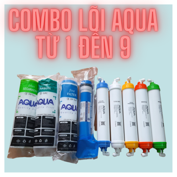 Combo 9 lõi lọc aqua số 123456789 - chú ý chọn đúng phân loại