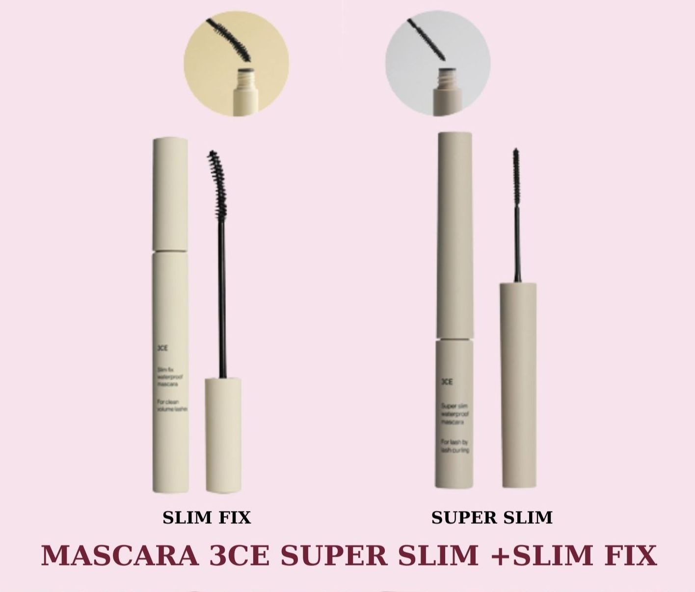 Mascara Chuốt Mi 3CE Slim Fix & Super Slim Waterproof Mascara