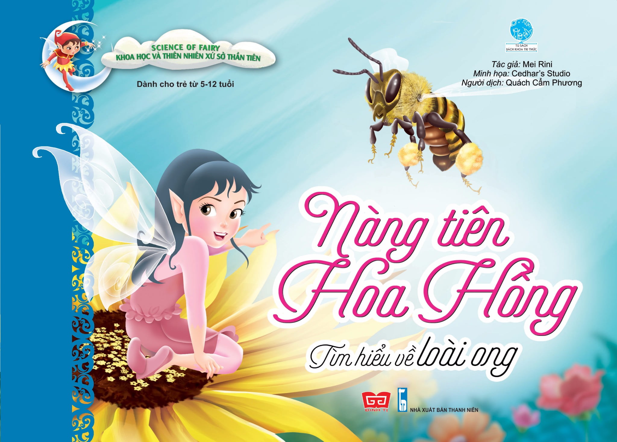 Fahasa - science of fairy - khoa học và thiên nhiên xứ sở thần tiên - nàng tiên hoa hồng - tìm hiểu về loài ong