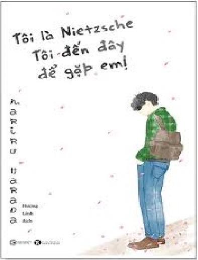 Tôi là nietzsche, tôi đến đây để gặp em!