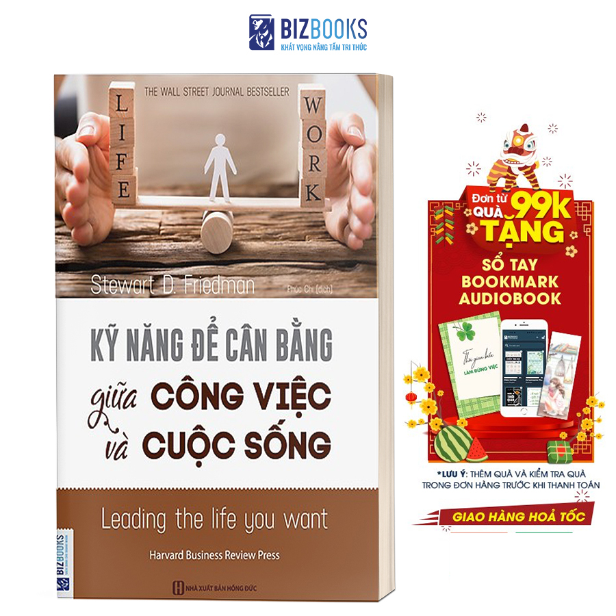 Bizbooks - Sách - KỸ NĂNG ĐỂ CÂN BẰNG GIỮA CÔNG VIỆC VÀ CUỘC SỐNG
