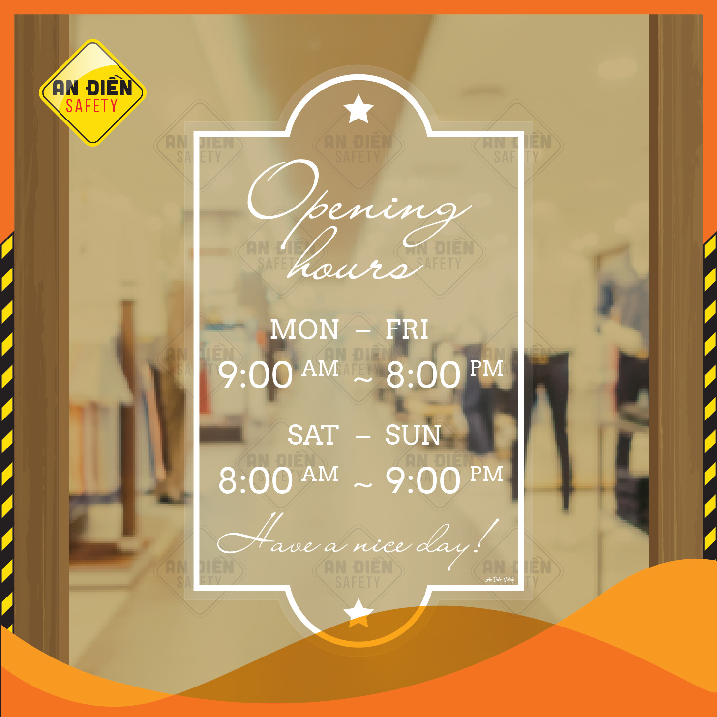 Decal Dán Cửa Kính Giờ Mở Cửa - Opening Hours An Điền Safety
