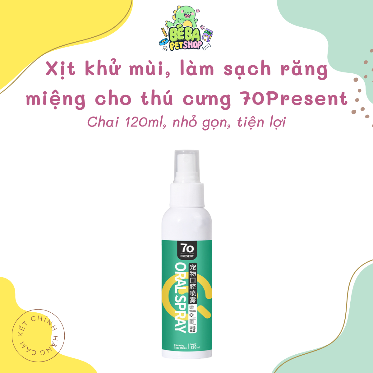 Chai xịt khử mùi răng miệng và làm sạch răng miệng cho chó mèo thú cưng 70 Present chai 120ml | Bé Ba Petshop