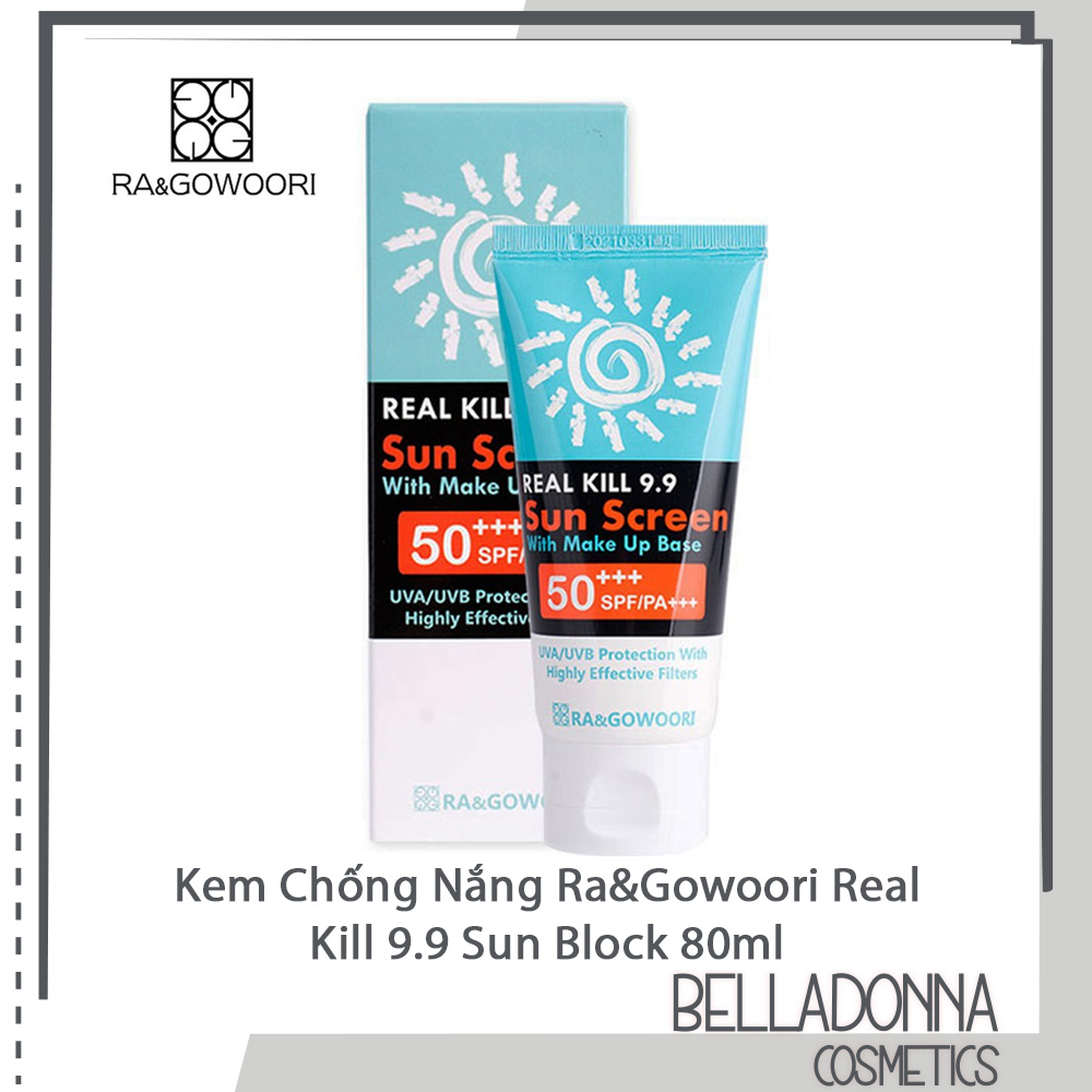 [HCM] Kem Chống Nắng Ra&Gowoori Real Kill 9.9 Sun Block 80ml