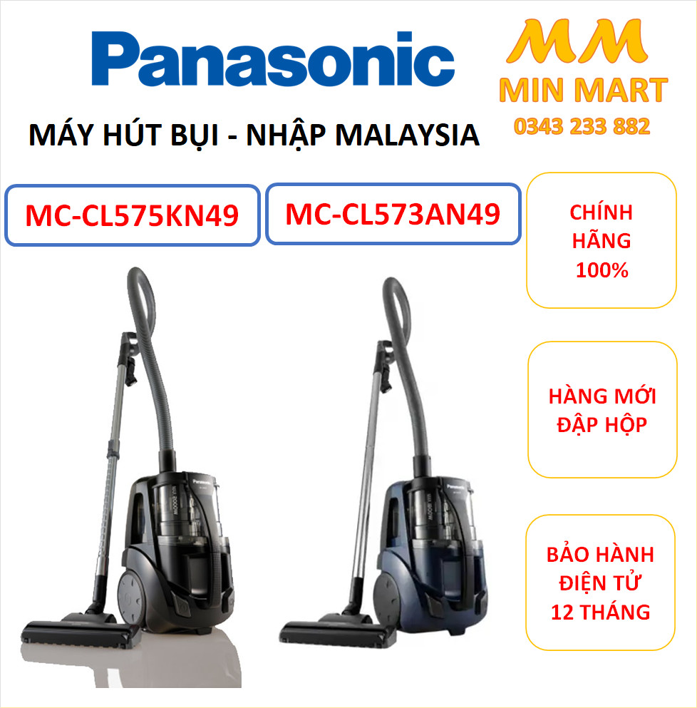 Máy hút bụi panasonic mc-cl575kn49 & mc-cl573an49 - nhập khẩu malaysia: chính hãng, bảo hành 12 tháng