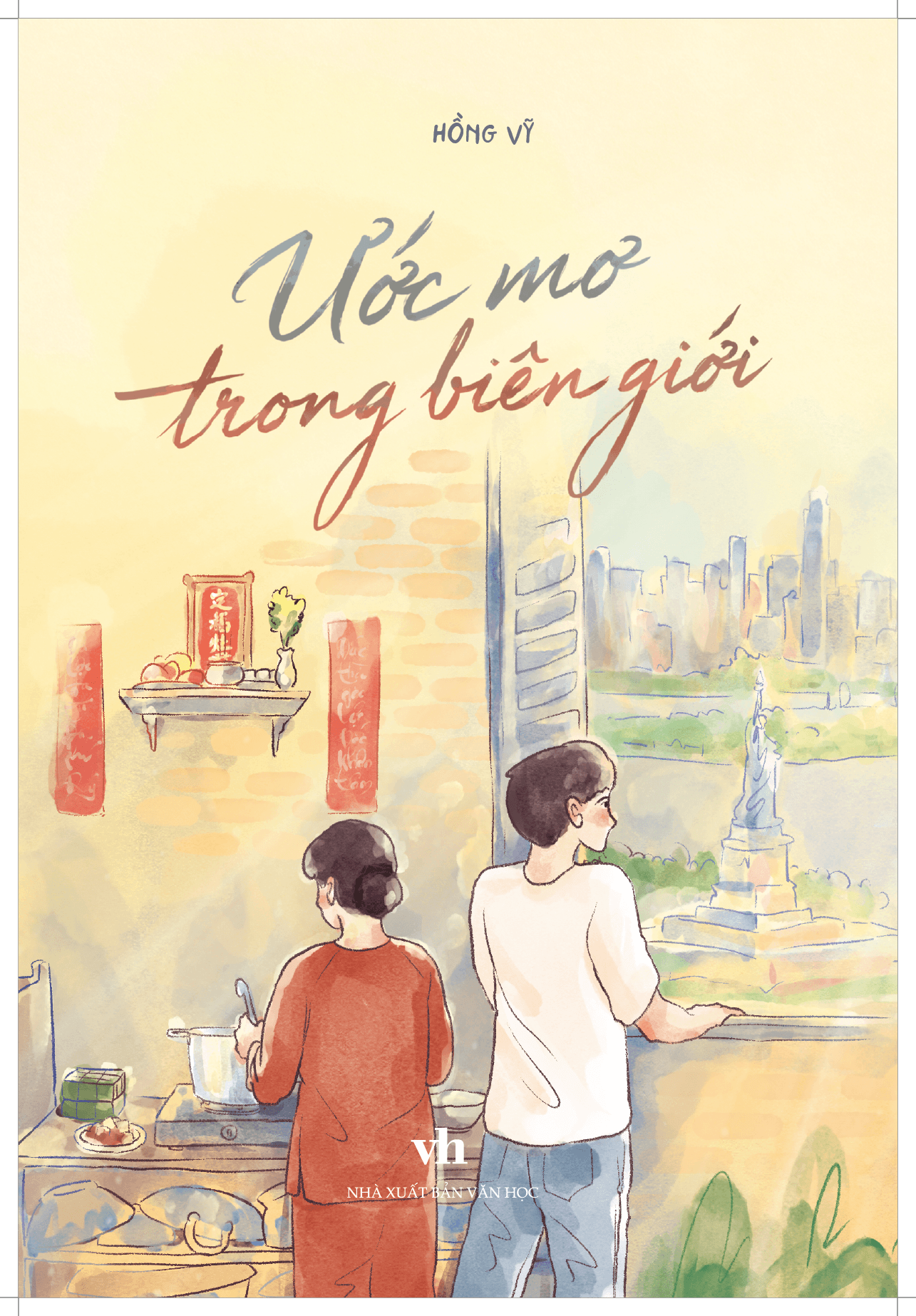 Sách - Ước mơ trong biên giới - Hồng Vỹ