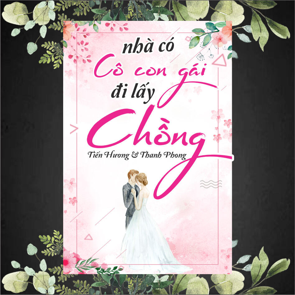 Bảng cưới lễ vu quy_lễ thành hôn tên cô dâu chú rể trang trí đám cưới