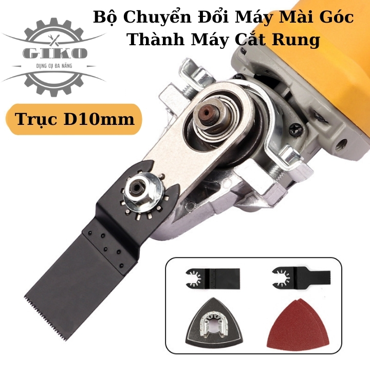 Bộ chuyển đổi máy mài góc thành máy cắt rung,trục D10mm, kèm 2 lưỡi cắt 1 đầu mài và phụ kiện 12 chi tiết, hợp kim nhôm [GIKO 001]