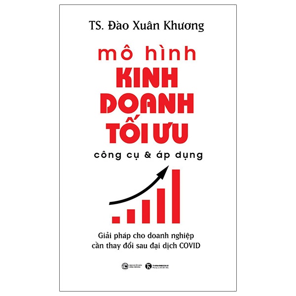 Sách thái hà - mô hình kinh doanh tối ưu công cụ và áp dụng: giải pháp cho doanh nghiệp cần thay đổi sau đại dịch covid