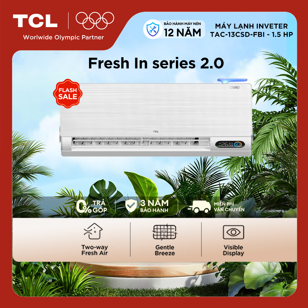 Máy lạnh 1.5HP Inverter TCL FreshIN series 2.0 TAC-13CSD/FBI - Điều Hoà 1 Ngựa Rưỡi Lấy gió tự nhiên