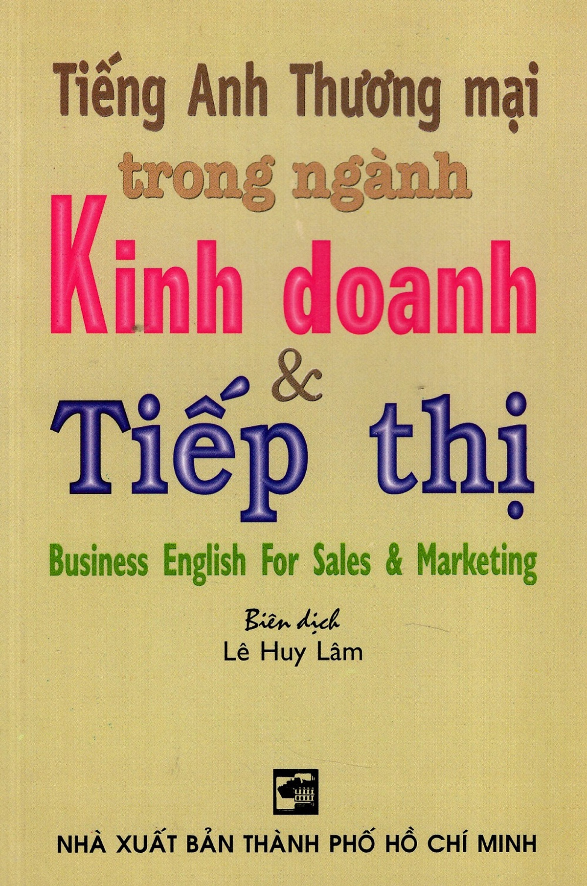 Ns minh tâm - tiếng anh thương mại trong ngành kinh doanh & tiếp thị