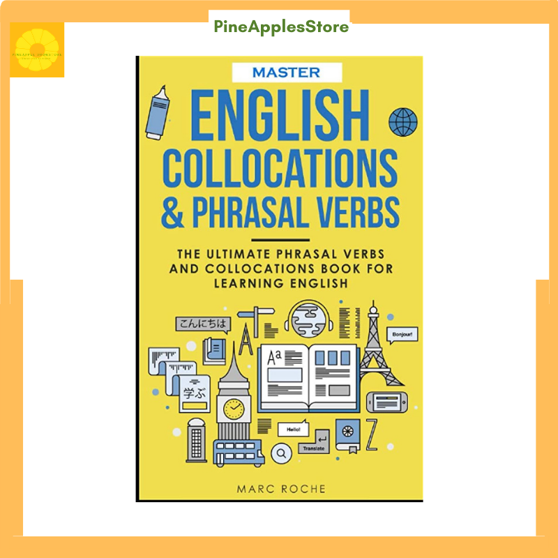 Sách Master English Collocations & Phrasal Verbs: The Ultimate Phrasal Verbs and Collocations Book for Learning English