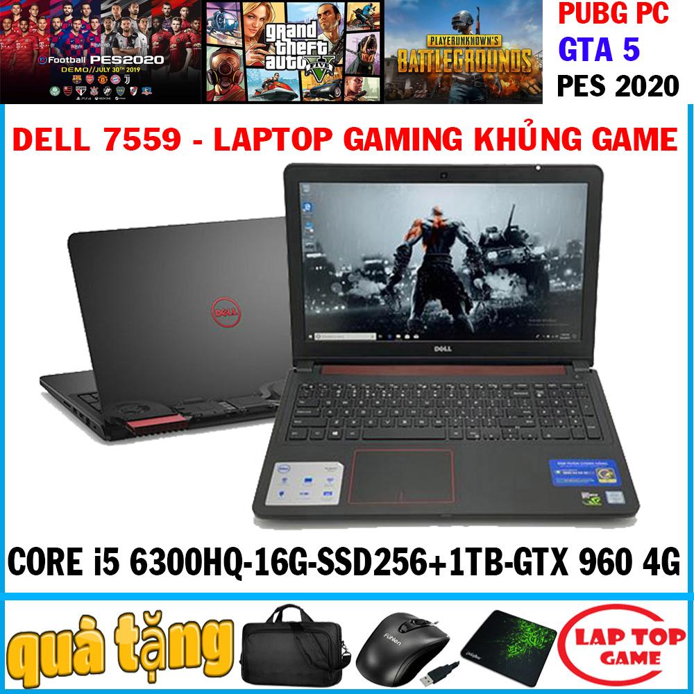 laptop gaming Dell 7559 - khủng game Core i5 6300HQram 16g ssd 256+ hdd 1tb
