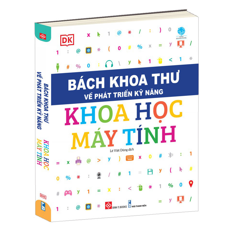 Bách Khoa Thư Về Phát Triển Kỹ Năng - Khoa Học Máy Tính