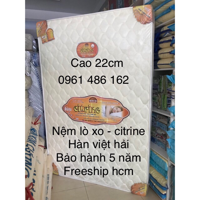 [HCM]Nệm lò xo citrine cao cấp - 1m6 x2m - cao 22cm - miễn phí vận chuyển hồ chí minh