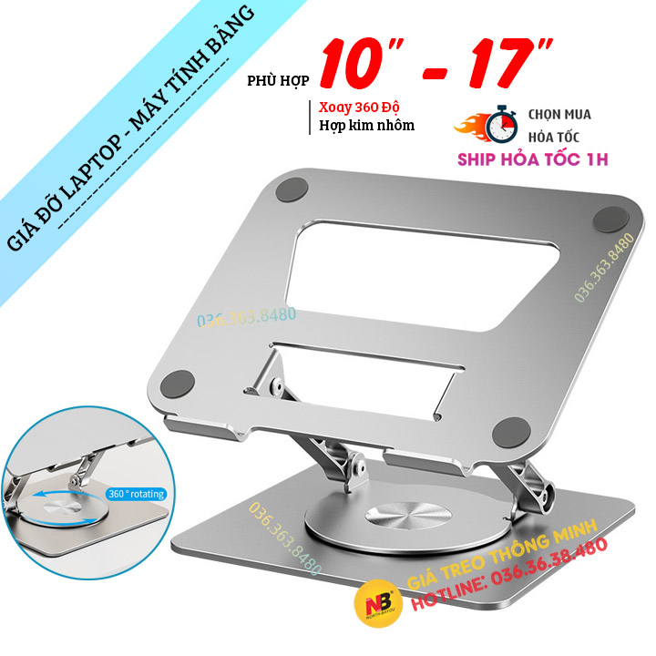 Ls652 – giá đỡ đế xoay 360 độ - tuỳ chỉnh độ cao – dành cholaptop – laptop stand – laptop macbo.ok ip.ad ….hợp kim nhôm