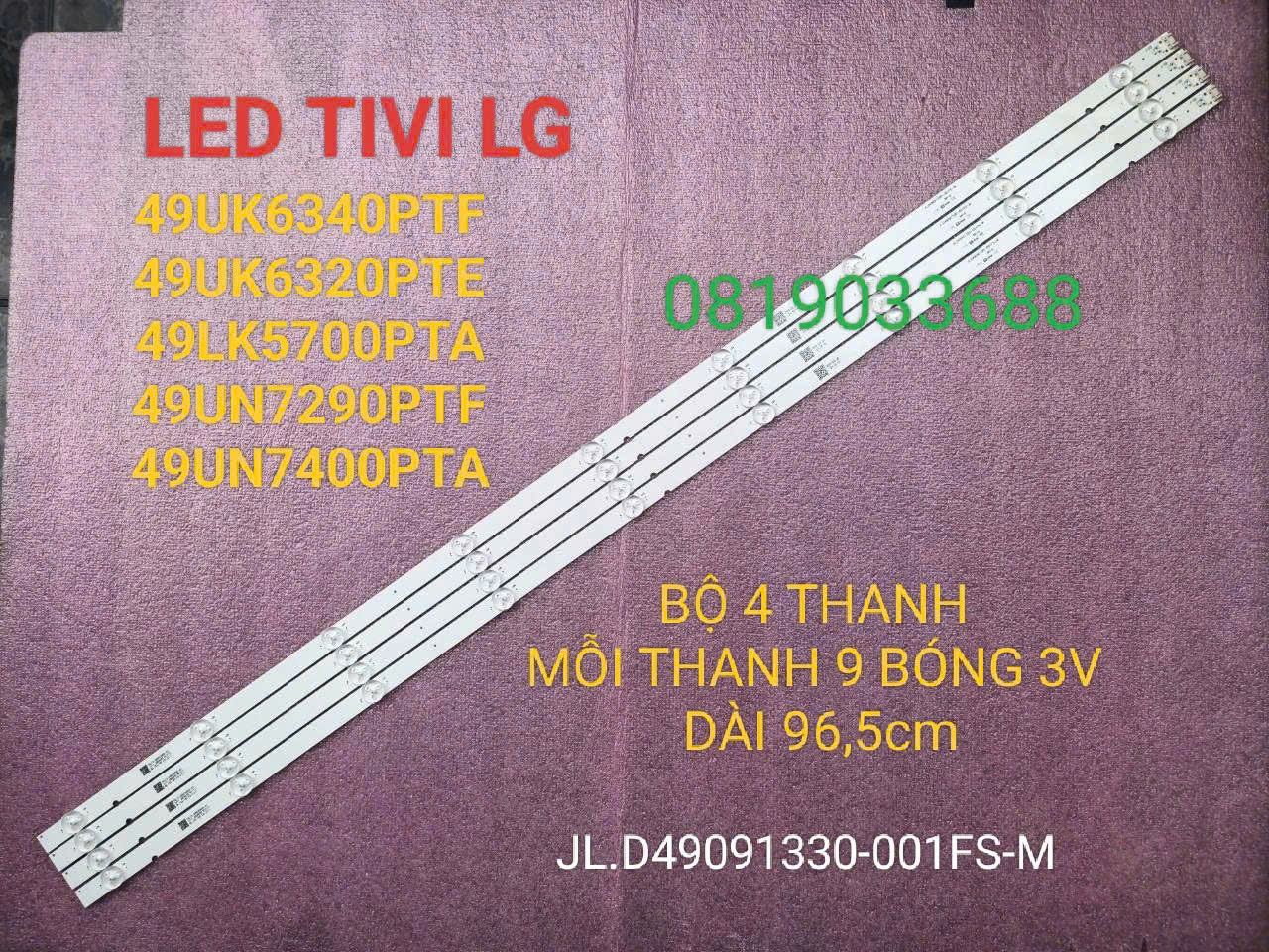 THANH LED TIVI LG 49UK6340PTF 49UK6320 49LK5700 49UN7290 49UN7400 JL.D49091330-001FS-M HÀNG MỚI 100%, BỘ 4 THANH 9 BÓNG 3V