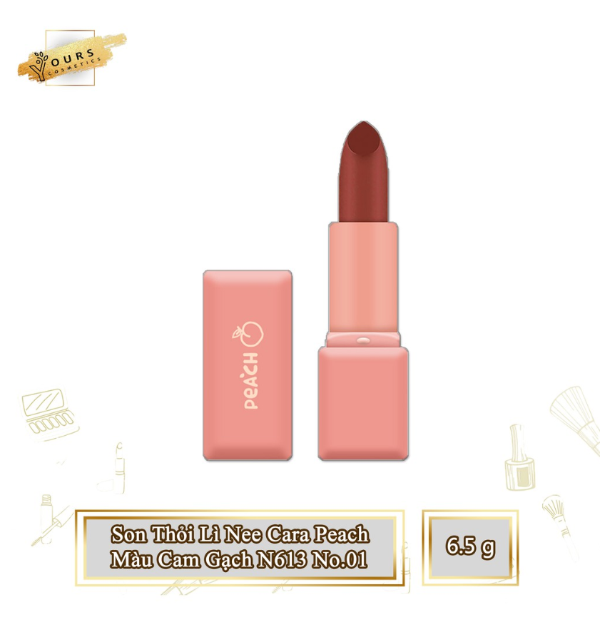 Son Thỏi Lì Nee Cara Peach Màu Cam Gạch N613 No.01