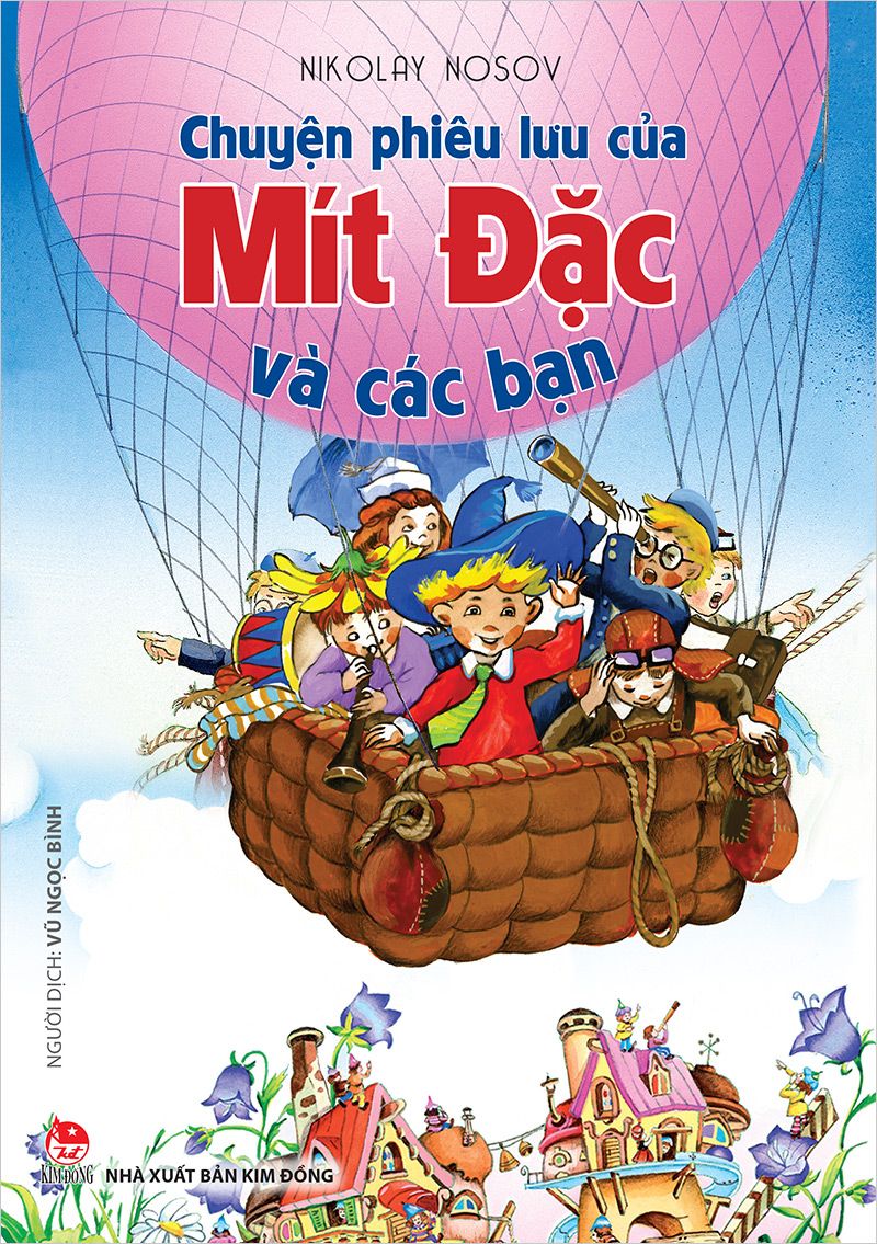 Kim Đồng - Chuyện phiêu lưu của Mít Đặc và các bạn